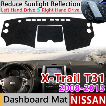 na Nissan X-Trail T31 2008~2013 Anti-Slip Mat Panel Kryt Pad Slnečník Dashmat Doplnky 2009 2010 2011 X Trail XTrail