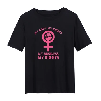 Moje Telo, Môj Výber Žien Tričko Feministické Pro Výber Tričko Žena Harajuku Streetwear Potrat Práva Feminism T-Shirt