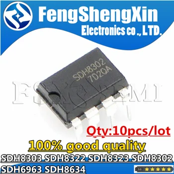 10pcs SDH8303 SDH8322 SDH8323 SDH8302 SDH6963 SDH8634 DIP power chip